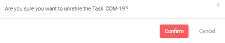 Confirm Unretire task.png